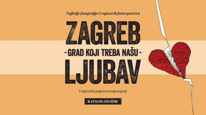 Zagreb - Grad koji treba našu ljubav